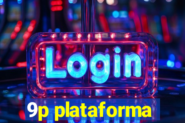 9p plataforma